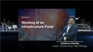 Working of the Infrastructure fund life cycle